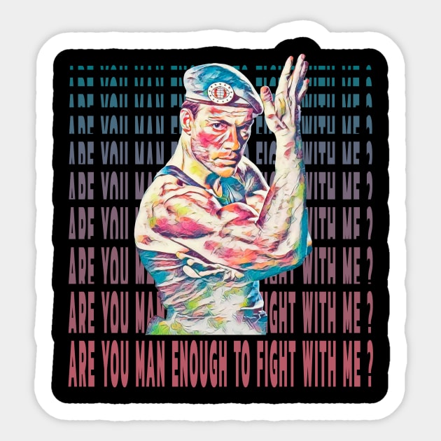 Are You Man Enough To Fight Me? Sticker by FightIsRight